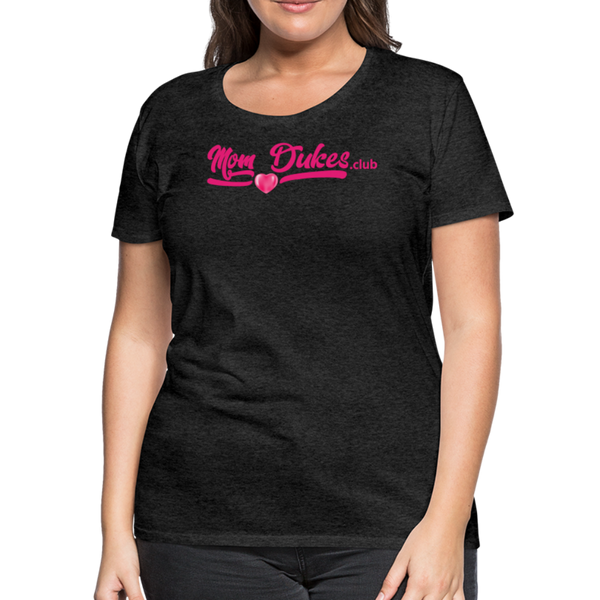 Mom Dukes.Club Women’s Premium T-Shirt (Pink Letters) - charcoal grey